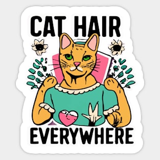 Cat hair everywhere Sticker